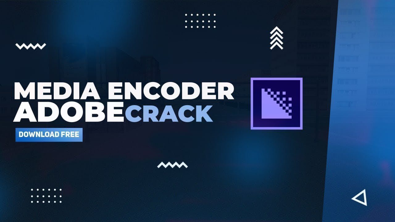 Adobe Media Encoder 2024 Crack - Image showcasing cracked version of Adobe Media Encoder software.