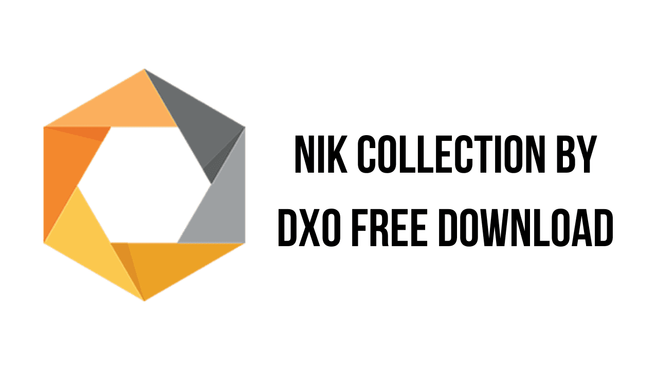 "Nik Collection by DxO: Free download of the cracked version for enhanced photo editing and effects."