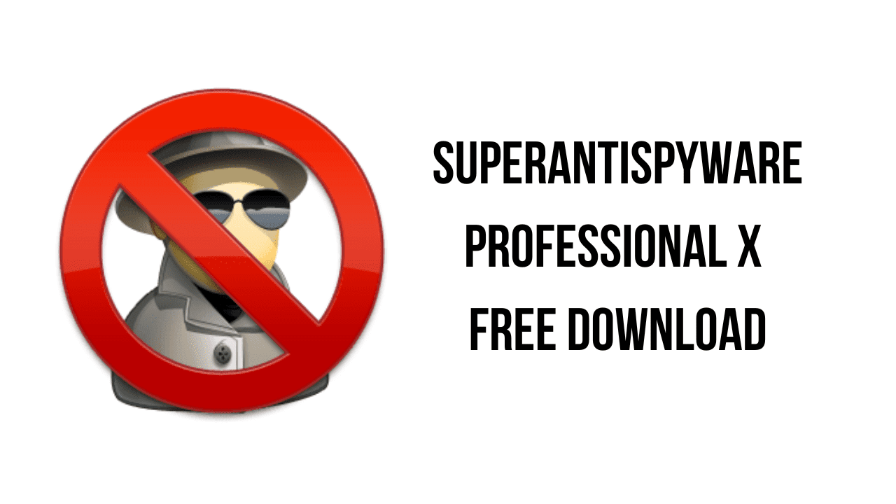 "Image: SUPERAntiSpyware Professional X Free Download. Get the cracked version of this powerful anti-spyware software for free."