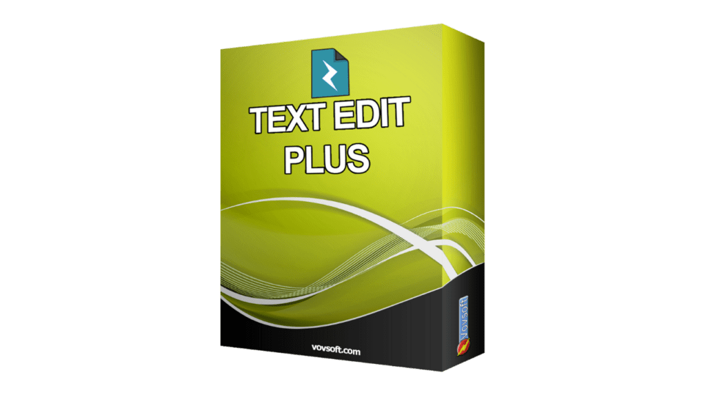 Text Edit Plus - VovSoft Text Edit Plus logo on a text editor interface with various editing tools and options.