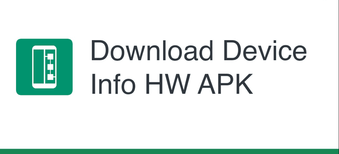 1. "Alt text: Image of 'Device Info HW+' app logo with text 'download device info hw apk' on a smartphone screen."