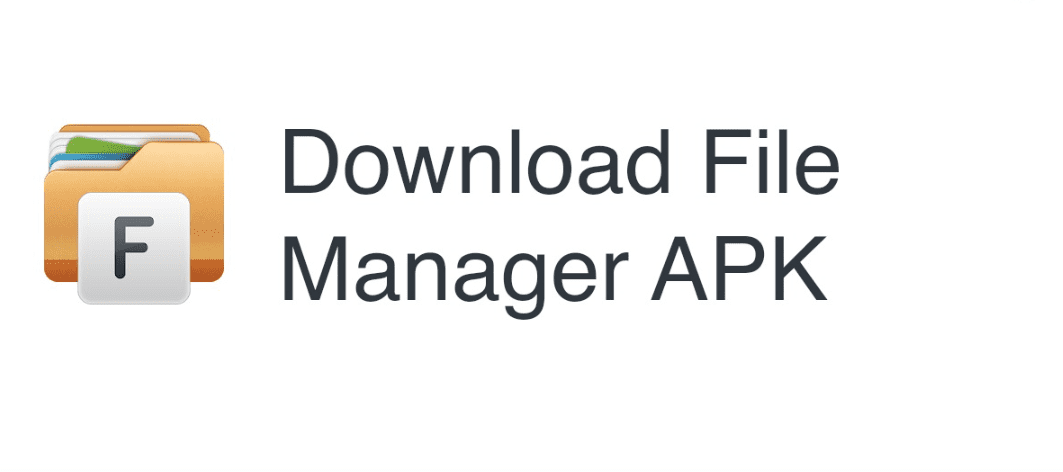 1. File Manager APK download button on a smartphone screen.