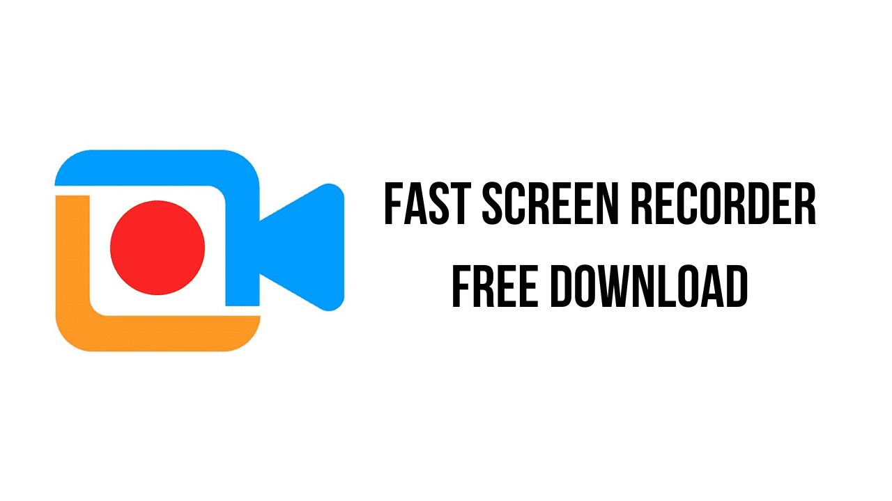 Free download Fast Screen Recorder - a quick and efficient tool for capturing your screen activities.